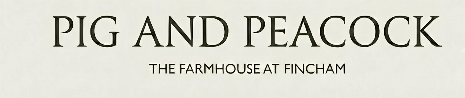 Pig and Peacock - The Farmhouse at Fincham